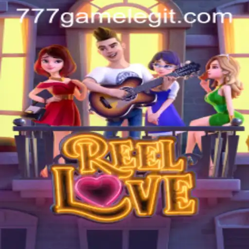 ReelLove: The Exciting Journey of 777Game
