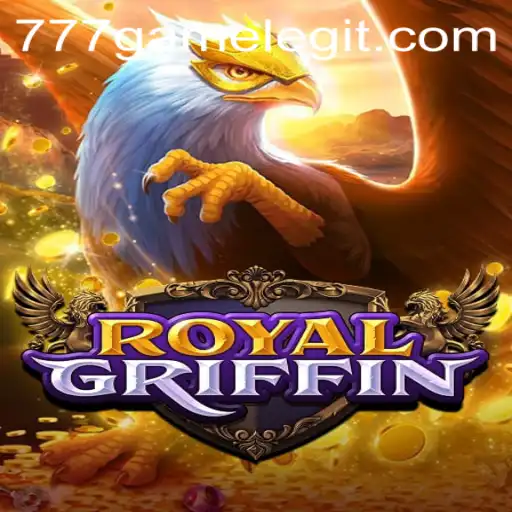 Unveiling RoyalGriffin: A Dive into the Enchanting World of 777Game